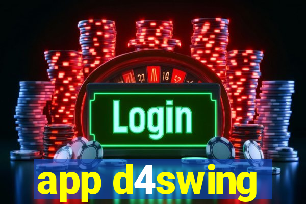 app d4swing
